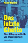 Das letzte Ghetto (eBook, PDF)