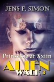 Prinsesse af Xxiin (AlienWalk 3) (eBook, ePUB)