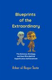 Blueprints of the Extraordinary (eBook, ePUB) Blueprints of the Extraordinary (eBook, ePUB)