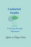 Uncharted Depths (eBook, ePUB) Uncharted Depths (eBook, ePUB)