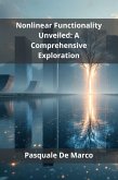 Nonlinear Functionality Unveiled (eBook, ePUB)
