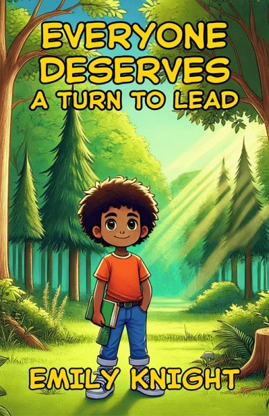 Everyone Deserves A Turn To Lead (eBook, ePUB)