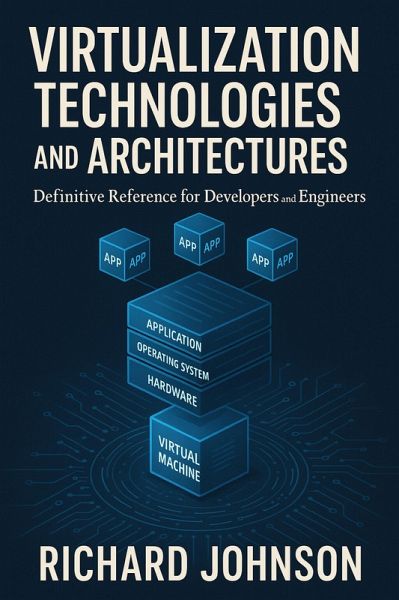 Virtualization Technologies and Architectures (eBook, ePUB)