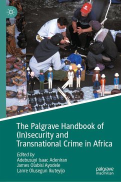 The Palgrave Handbook of (In)security and Transnational Crime in Africa (eBook, PDF)