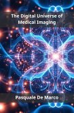 The Digital Universe of Medical Imaging (eBook, ePUB)