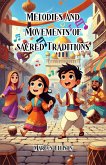 Melodies and Movements of Sacred Traditions (eBook, ePUB) Melodies and Movements of Sacred Traditions (eBook, ePUB)