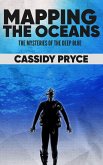 Mapping the Oceans - The Mysteries of the Deep Blue (eBook, ePUB)