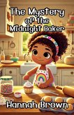 The Mystery of the Midnight Baker (eBook, ePUB)