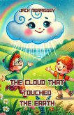 The Cloud That Touched the Earth (eBook, ePUB)