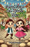 Sacred Steps and Melodic Tales (eBook, ePUB)
