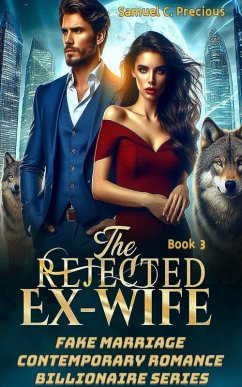 Cover The Rejected Ex-Wife (eBook, ePUB)