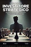 Investitore Strategico (eBook, ePUB) Investitore Strategico (eBook, ePUB)