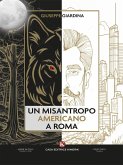 Un misantropo americano a Roma (eBook, ePUB) Un misantropo americano a Roma (eBook, ePUB)