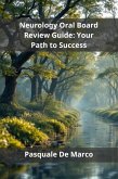 Neurology Oral Board Review Guide (eBook, ePUB)