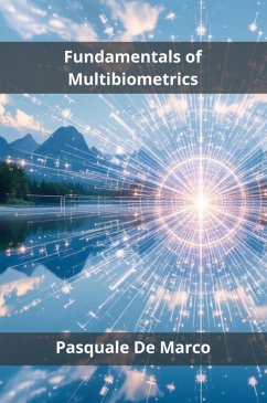 Fundamentals of Multibiometrics (eBook, ePUB) - de Marco, Pasquale