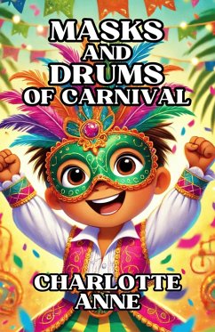 Cover Masks and Drums of Carnival (eBook, ePUB)