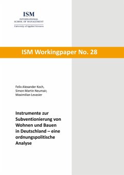 Cover Instrumente zur Subventionierung von Wohnen und Bauen in Deutschland - eine ordnungspolitische Analyse (eBook, ePUB)