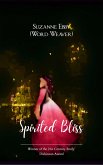 Spirited Bliss (eBook, ePUB) Spirited Bliss (eBook, ePUB)