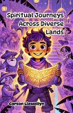 Spiritual Journeys Across Diverse Lands (eBook, ePUB)