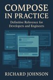 Compose in Practice (eBook, ePUB)