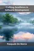 Crafting Excellence in Software Development (eBook, ePUB)