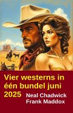 Vier westerns in één bundel juni 2025 (eBook, ePUB)