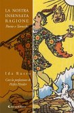 La nostra insensata ragione (eBook, ePUB) La nostra insensata ragione (eBook, ePUB)