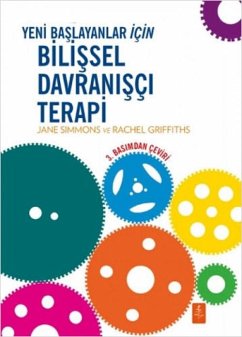 Yeni Baslayanlar Icin Bilissel Davranisci Terapi - Simmons, Jane