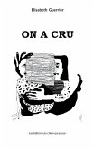 On a cru