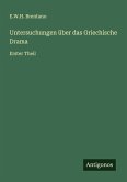 Untersuchungen über das Griechische Drama Untersuchungen über das Griechische Drama