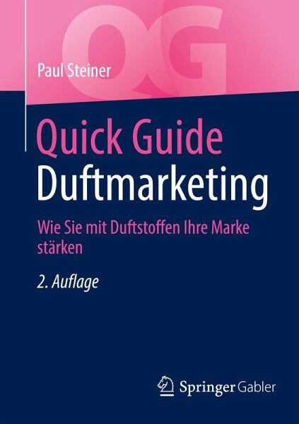 Quick Guide Duftmarketing Quick Guide Duftmarketing