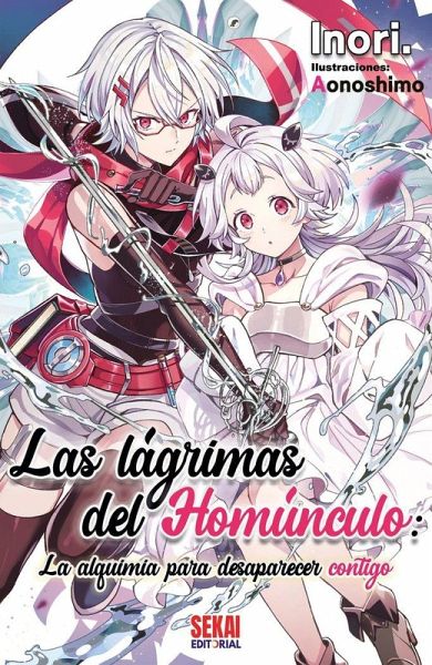 LAS LAGRIMAS DEL HOMUNCULO LAS LAGRIMAS DEL HOMUNCULO