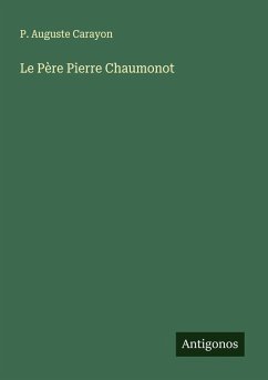 Cover Le Père Pierre Chaumonot