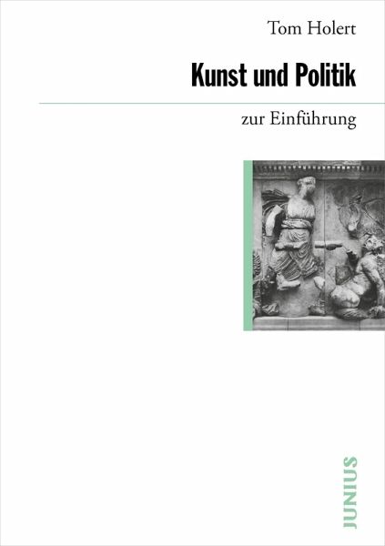 Kunst und Politik zur Einführung Kunst und Politik zur Einführung