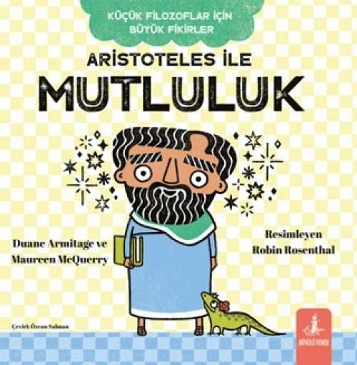 Aristoteles Ile Mutluluk Aristoteles Ile Mutluluk