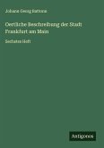 Oertliche Beschreibung der Stadt Frankfurt am Main