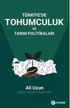 Cover Türkiyede Tohumculuk ve Tarim Politikalari