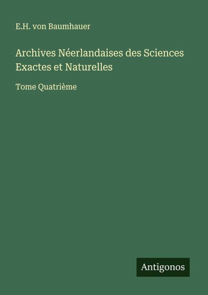Archives Néerlandaises des Sciences Exactes et Naturelles