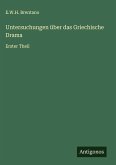Untersuchungen über das Griechische Drama