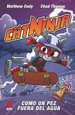 Catninja 4: Como un pez fuera del agua Catninja 4: Como un pez fuera del agua