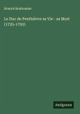 Le Duc de Penthièvre sa Vie - sa Mort (1725-1793)