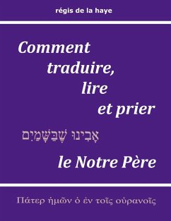 Cover Comment traduire, lire et prier le Notre Père