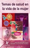 Temas de salud en la vida de la mujer (eBook, PDF) Temas de salud en la vida de la mujer (eBook, PDF)