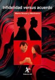 Infidelidad versus acuerdo (eBook, PDF) Infidelidad versus acuerdo (eBook, PDF)