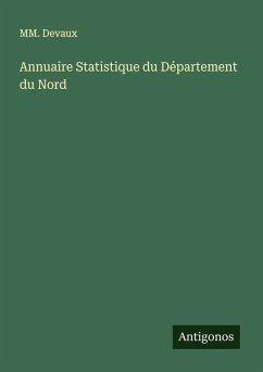 Annuaire Statistique du Département du Nord - Devaux, Mm.