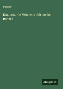 Études sur le Métarmorphisme des Roches - Delesse