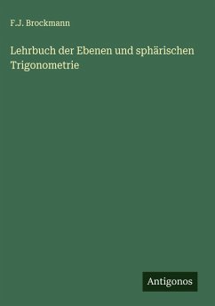Cover Lehrbuch der Ebenen und sphärischen Trigonometrie