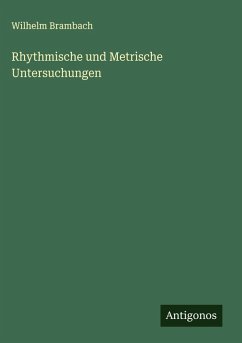 Cover Rhythmische und Metrische Untersuchungen