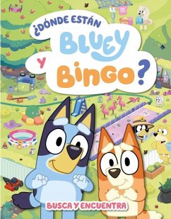 Cover Bluey. Actividades - ¿Dónde están Bluey y Bingo? (Edición en español)