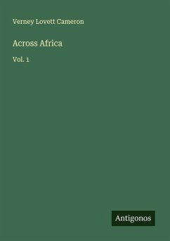Across Africa - Cameron, Verney Lovett